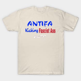 ANTIFA Kicking Fascist Ass Since 1941 - Back T-Shirt